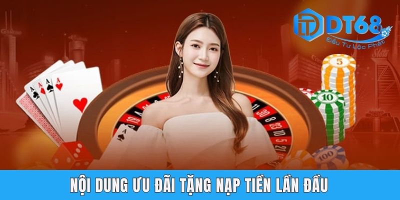Nội dung ưu đãi tặng nạp tiền lần đầu